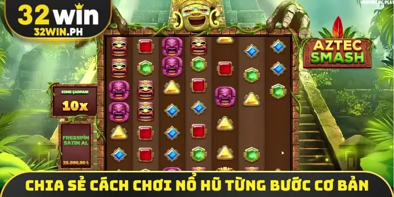 Cách Chơi Nổ Hũ - Toàn Tập Quy Tắc Quay Slot Từ Chuyên Gia Chia sẻ cách chơi nổ hũ từng bước cơ bản