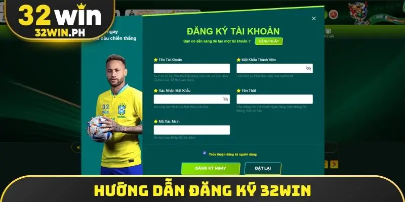 Đăng Ký 32WIN Hướng dẫn đăng ký 32WIN